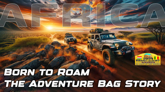 Born to Roam:The Adventure Bag Came to Life